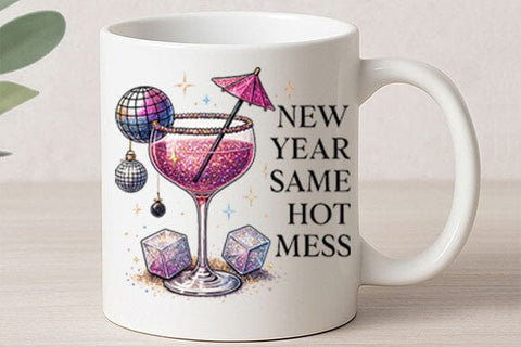 Funny New Year PNG Same Hot Mess Cocktail Design SVG BillahCrafts 