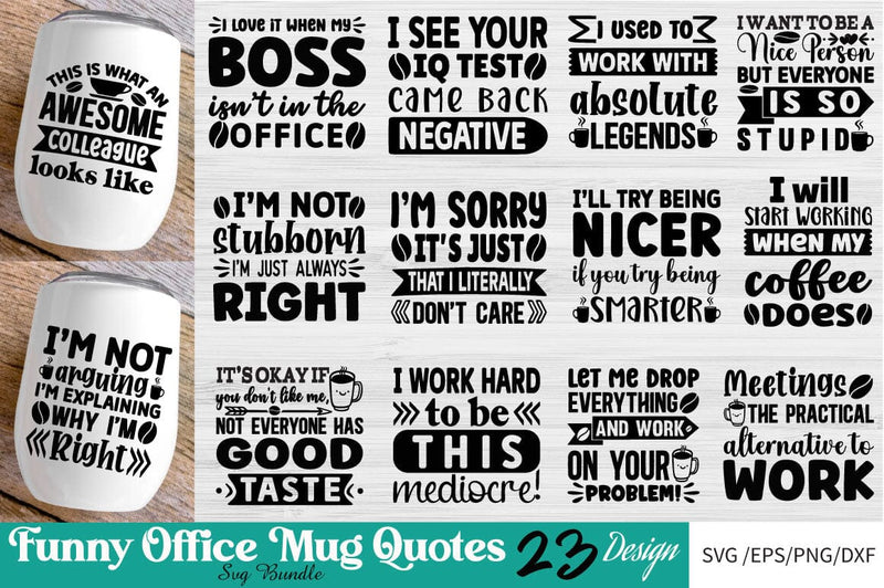 Funny Office Mug Quotes SVG Bundle SVG Angelina750 