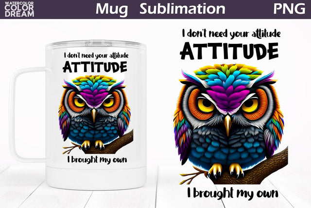 Funny Owl Mug | Sarcastic Quote Mug Sublimation Sublimation WatercolorColorDream 