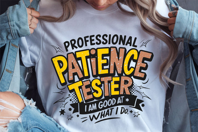 Funny Patience Tester SVG for Kids and Toddler Shirts SVG TonisArtStudio 