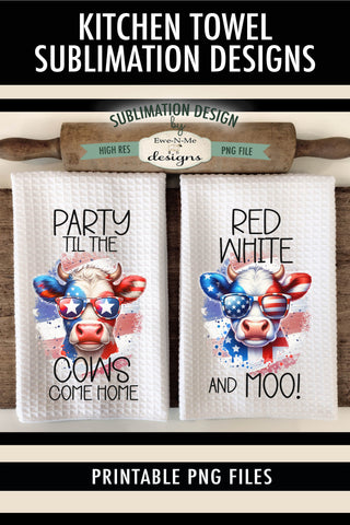 Funny Patriotic Cows - Kitchen Towel Sublimation Designs Sublimation Ewe-N-Me Designs 