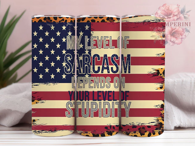Funny Patriotic Sarcasm 4th of July Tumbler, Sarcasm Tumbler, Funny Tumbler, 4th Of July Tumbler, USA Tumbler, 20oz Sublimation Wrap, Humor Tumbler Sublimation Li Zamperini 