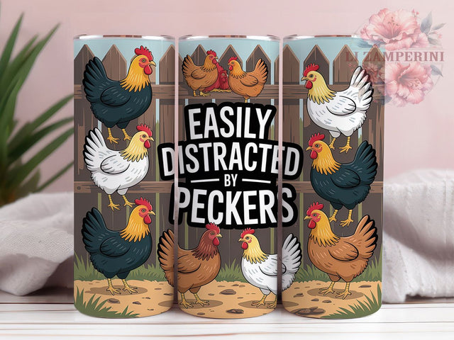 Funny Peckers Chicken Tumbler, Easily Distracted by Peckers, 20oz Tumbler Wrap, Sublimation Design, Farm Animal Humor, Poultry Lover Gift, Rustic Farm Wrap Sublimation Li Zamperini 