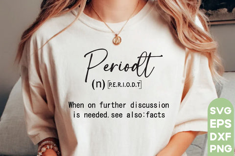 Funny Periodt Definition SVG, Funny Periodt, Funny Periodt Svg, Funny Periodt Quotes, Svg Design, SVG Bundle, Quotes Design, Motivational SVG Design,Inspirational Svg,Positive Quotes Svg, Funny Definition Svg , SVG farhad farhad 