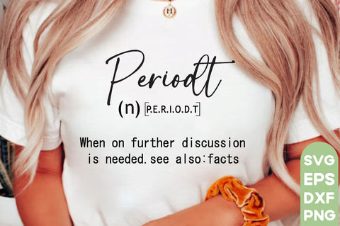 Funny Periodt Definition SVG, Funny Periodt, Funny Periodt Svg, Funny Periodt Quotes, Svg Design, SVG Bundle, Quotes Design, Motivational SVG Design,Inspirational Svg,Positive Quotes Svg, Funny Definition Svg , SVG farhad farhad 
