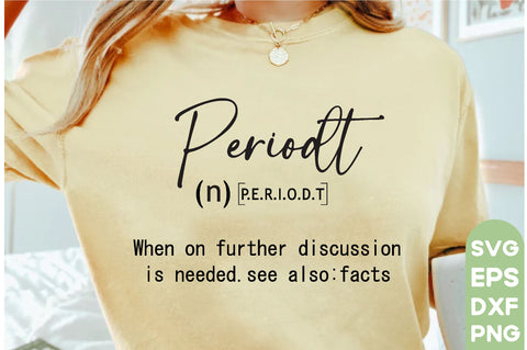 Funny Periodt Definition SVG, Funny Periodt, Funny Periodt Svg, Funny Periodt Quotes, Svg Design, SVG Bundle, Quotes Design, Motivational SVG Design,Inspirational Svg,Positive Quotes Svg, Funny Definition Svg , SVG farhad farhad 