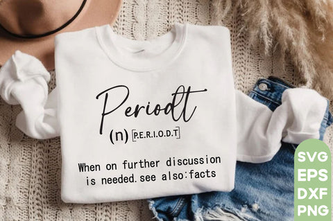 Funny Periodt Definition SVG, Funny Periodt, Funny Periodt Svg, Funny Periodt Quotes, Svg Design, SVG Bundle, Quotes Design, Motivational SVG Design,Inspirational Svg,Positive Quotes Svg, Funny Definition Svg , SVG farhad farhad 