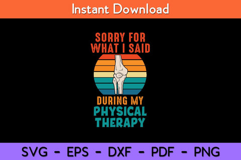 Funny Phisical Therapy Surgery Recovery Knee Replacement Svg Design SVG artprintfile 