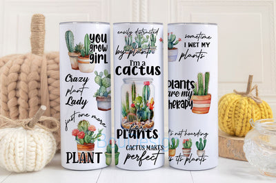 Funny Plant Tumbler Wrap Sublimation Designs - Plant Quotes Skinny Tumbler 20oz Design - PNG for Straight Tapered Tumbler PNG File Digital Sublimation BouDesign 