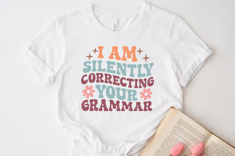Funny Quote SVG Design, I am silently correcting your grammar SVG FiveStarCrafting 