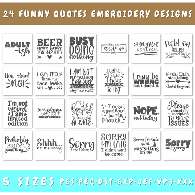 Funny Quotes Embroidery Designs Bundle - 24 Designs, Funny Sayings Embroidery Patterns, Sarcastic PES Files Embroidery/Applique DESIGNS HappyDesignStudio 