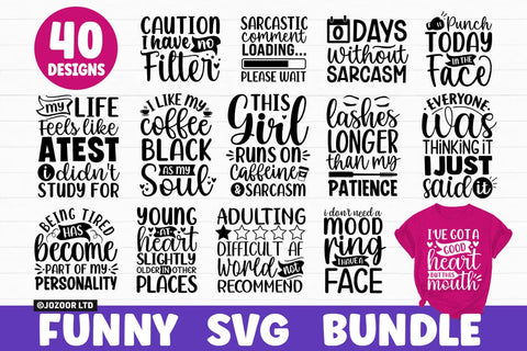 Funny Quotes Sarcasm SVG Bundle SVG Jozoor 