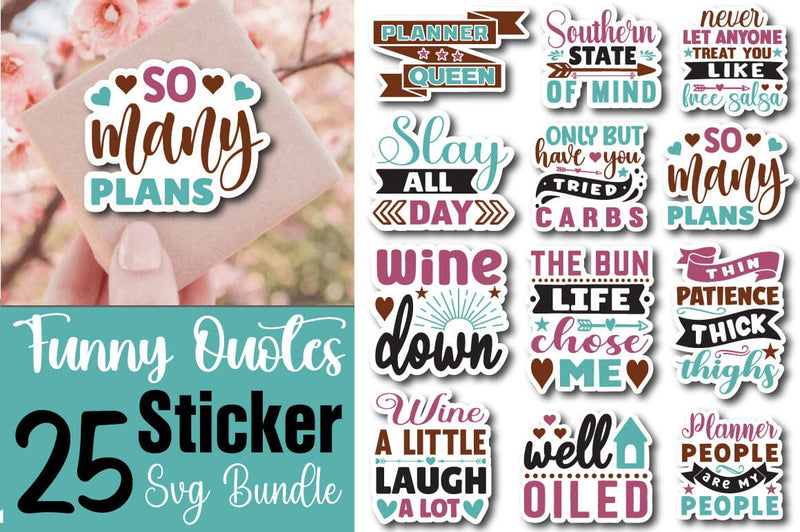 Funny Quotes Sticker SVG Bundle SVG Angelina750 