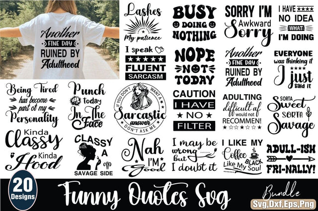 Funny Quotes Svg Bundle SVG Angelina750 