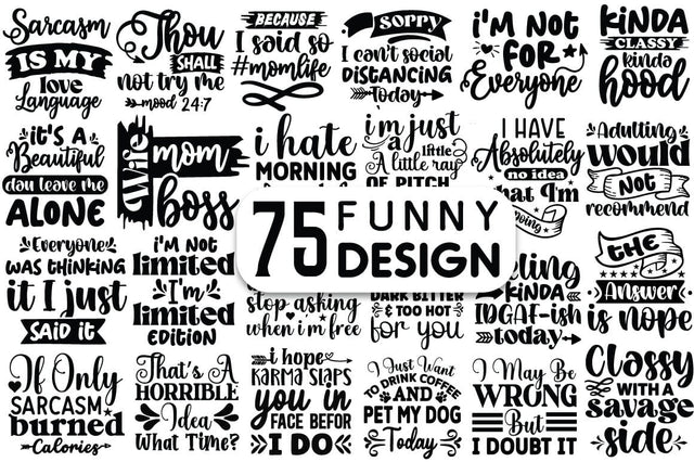 Funny Quotes Svg Bundle SVG Angelina750 