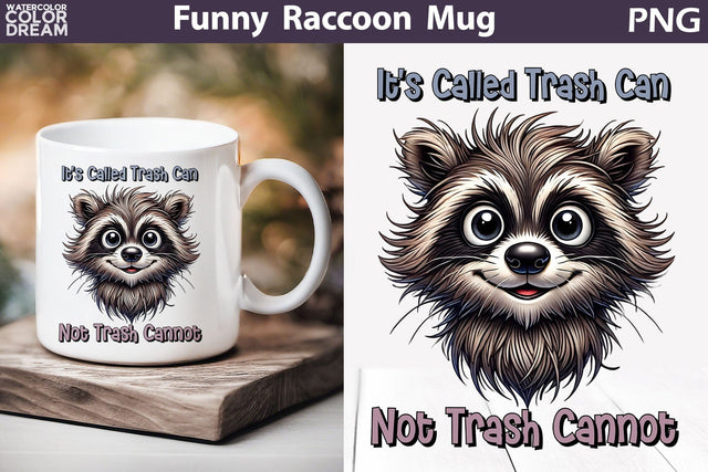 Funny Raccoon Mug | Raccoon Sarcastic Quotes Mug | Sublimation WatercolorColorDream 