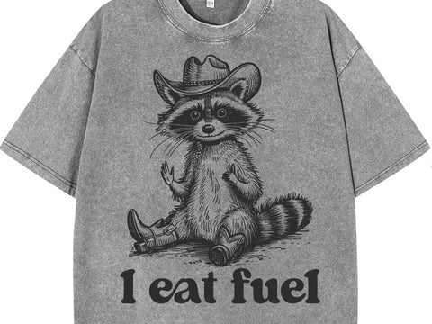 Funny Raccoon Sarcastic Meme T-shirt, I Eat Fuel Shirt SVG DesignDestine 
