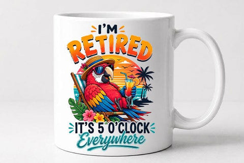 Funny Retirement PNG I'm Retired It's 5 O'Clock Everywhere Sublimation Design SVG BillahCrafts 