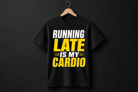 Funny Runner PNG Running Late Is My Cardio Sublimation Design SVG BillahCrafts 