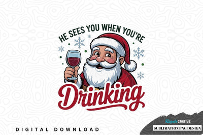 Funny santa claus drinking sublimation png design Sublimation Regulrcrative 