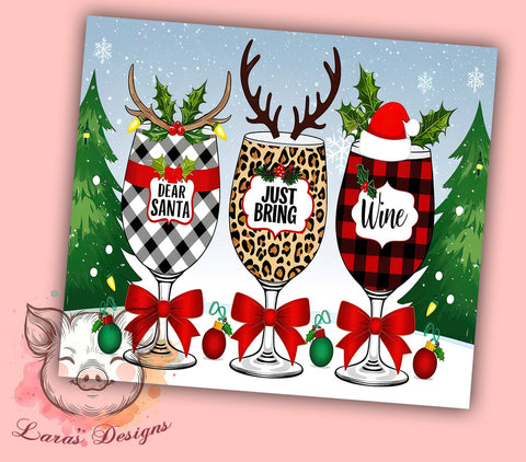 Funny Santa Wine 20oz Tumbler, Funny Wine Tumbler, Dear Santa Design, 20oz Tumbler Wrap, Holiday Drinkware, Trendy Gift, Wine Lover Gift, Christmas Decor Sublimation Lara' s Designs 