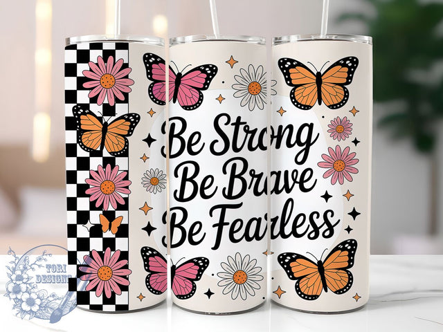 Funny Sarcastic Affirmation Quote Tumblerr, Sarcastic Quote Cup, Be Strong Be Brave, Daily Motivation Wrap, Humorous Drinkware Design, 20Oz Sublimation Wrap, Witty Gift Idea Sublimation ToriDesigns 