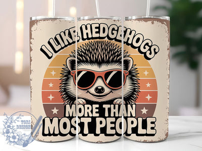 Funny Sarcastic Hedgehog Tumbler, Funny Hedgehog Wrap, Festive Party Cup, 20oz Sublimation Wrap, Cute Hedgehog Design Tumbler, Sarcastic Animal Theme Cup, Hedgehog Humor Wrap Sublimation ToriDesigns 