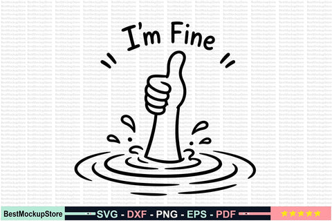Funny Sarcastic I'm Fine PNG SVG Craftlabsvg24 