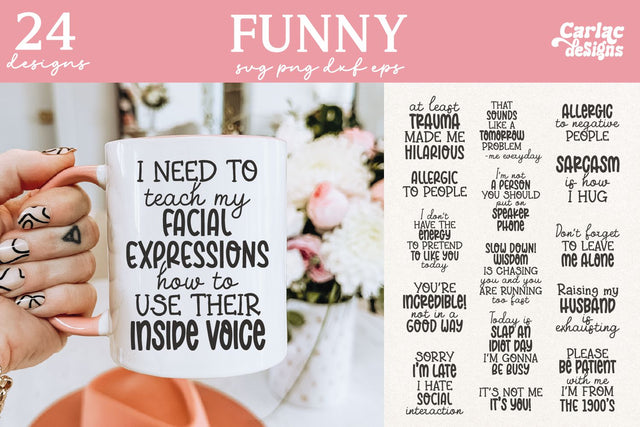 Funny Sarcastic Mug SVG and Sublimation Bundle SVG Carla C Designs 