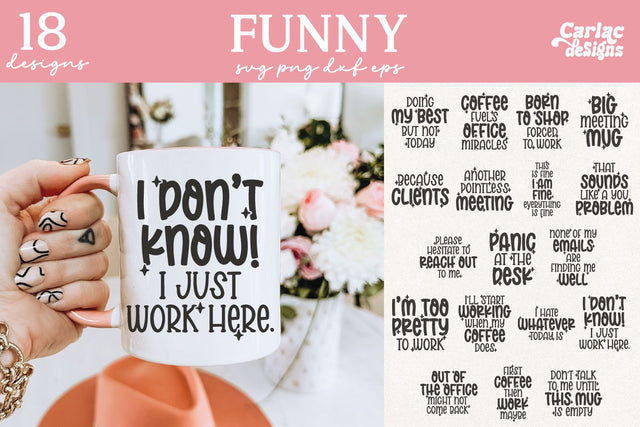 Funny Sarcastic Mug SVG and Sublimation Bundle SVG Carla C Designs 