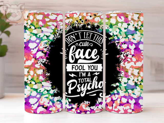 Funny Sarcastic Quote 20oz Tumbler Png, Straight & Tapered Tumbler Png, Funny Quote Tumbler Png, Digital Download PNG Sublimation Lara' s Designs 