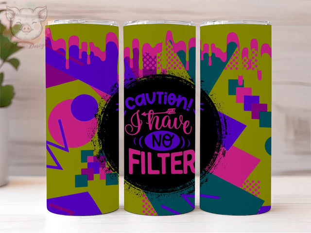 Funny Sarcastic Quote 20oz Tumbler Png, Straight & Tapered Tumbler Png, Funny Quote Tumbler Png, Digital Download PNG Sublimation Lara' s Designs 