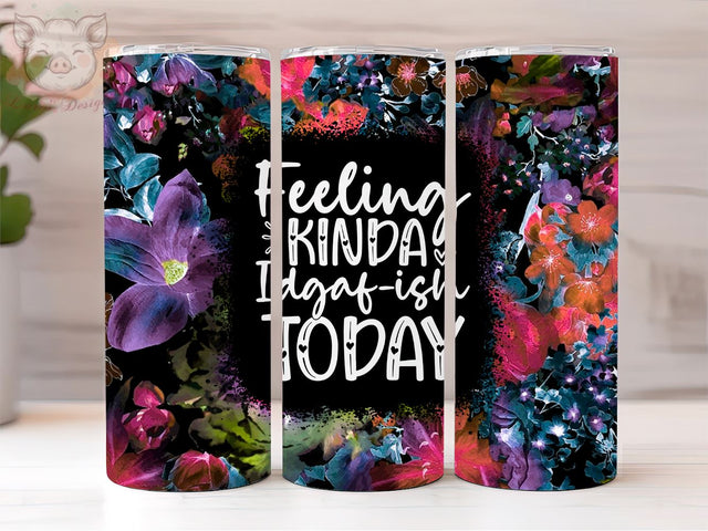 Funny Sarcastic Quote 20oz Tumbler Png, Straight & Tapered Tumbler Png, Funny Quote Tumbler Png, Digital Download PNG Sublimation Lara' s Designs 