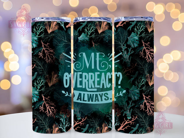Funny Sarcastic Quote 20oz Tumbler Wrap Sublimation Design, Straight Tapered Tumbler Wrap, Sarcastic Quote Tumbler Png, Instant Digital Download Sublimation SvggirlplusArt 