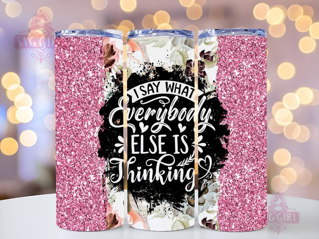 Funny Sarcastic Quote 20oz Tumbler Wrap Sublimation Design, Straight Tapered Tumbler Wrap, Sarcastic Quote Tumbler Png, Instant Digital Download Sublimation SvggirlplusArt 