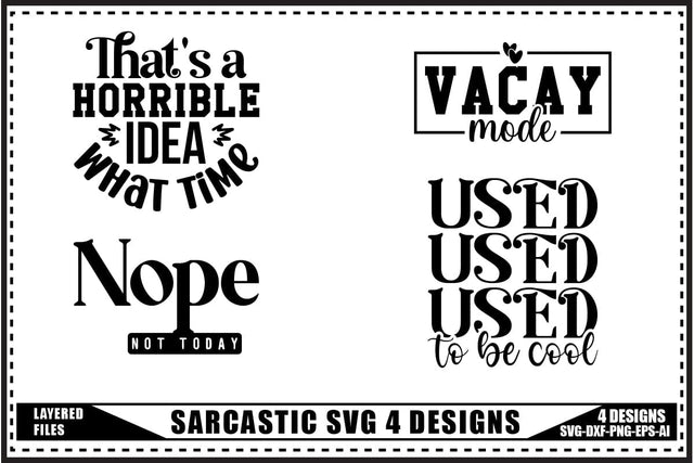 Funny Sarcastic Quotes Svg 4 Designs SVG shah alam 