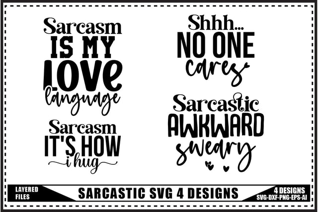 Funny Sarcastic Quotes Svg 4 Designs SVG shah alam 