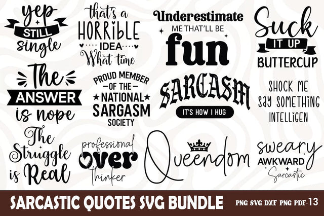 Funny Sarcastic Quotes SVG Design Bundle, Sarcastic Quotes T-shirt Bundle SVG FiveStarCrafting 