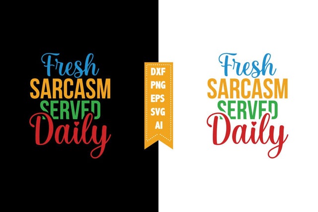 Funny Sarcastic Quotes SVG, Funny Svg, Sarcasm Svg Design SVG shah alam 
