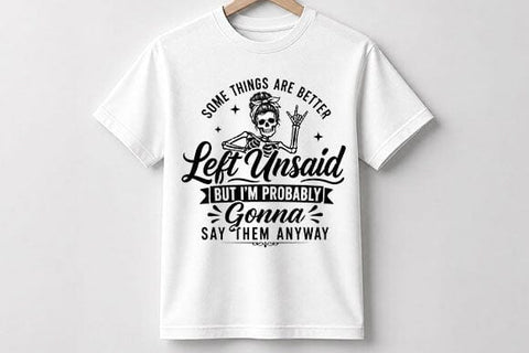 Funny Sarcastic Skeleton Quote PNG Funny Attitude Sublimation Design SVG BillahCrafts 