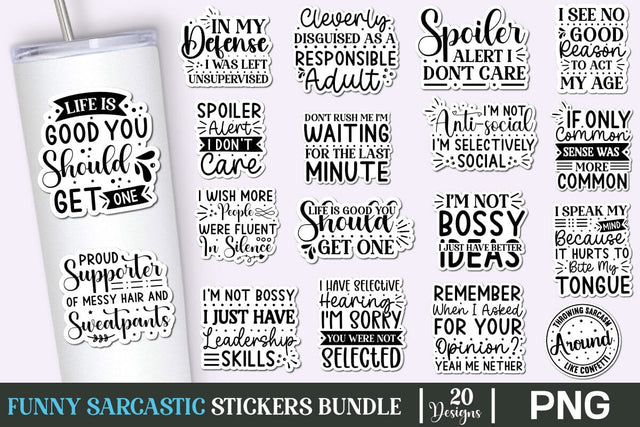 Funny Sarcastic Sticker Bundle, Sarcasm Quotes Stickers PNG Bundle, Sarcastic Stickers , Funny sticker bundle, SVGs,Quotes and Sayings,Food & Drink,On Sale, Print & Cut | SVG DesignPlante 503 