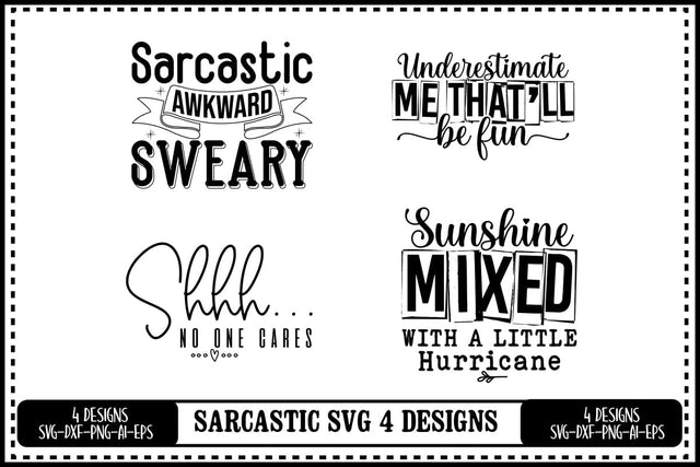 Funny Sarcastic Svg 4 Designs, Sarcasm Svg, Sarcastic Sayings Svg SVG shah alam 