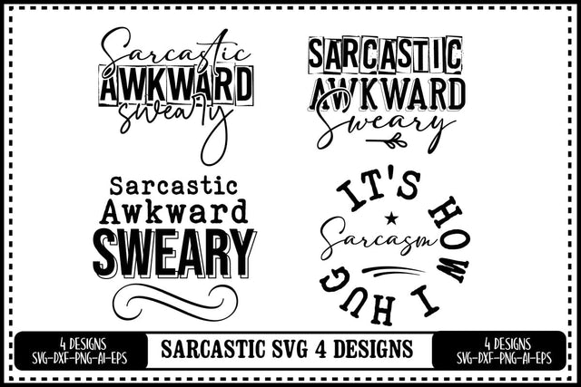 Funny Sarcastic Svg 4 Designs, Sarcasm Svg, Sarcastic Sayings Svg SVG shah alam 