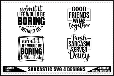 Funny Sarcastic SVG, Funny Sarcastic Quotes SVG 4 Designs SVG shah alam 