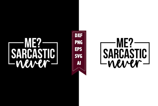 Funny Sarcastic SVG, Funny Sarcastic Quotes SVG Designs SVG shah alam 