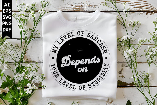 Funny Sarcastic SVG ,Funny Sarcastic Quotes SVG, Funny Svg, Sarcasm Svg Design SVG shah alam 