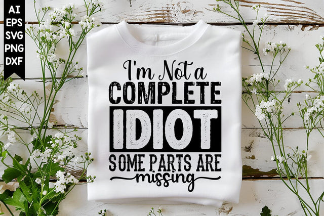 Funny Sarcastic SVG ,Funny Sarcastic Quotes SVG, Funny Svg, Sarcasm Svg Design SVG shah alam 