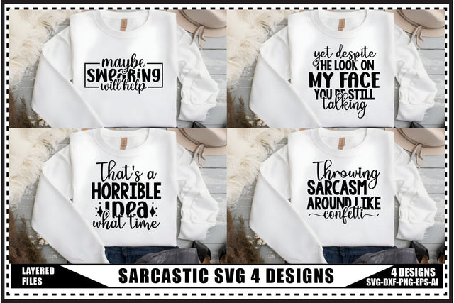 Funny Sarcastic Svg, Sarcastic Svg 4 Designs SVG shah alam 