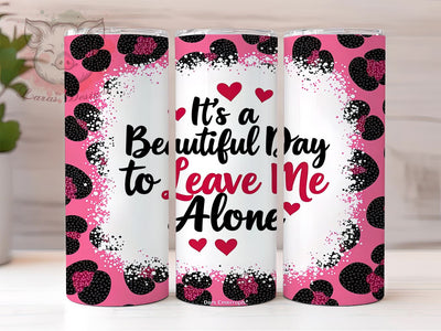 Funny Sarcastic Tumbler, Leave Me Alone Tumbler, Sparkly Leopard Tumbler Wrap, 20oz Sublimation Design, Humorous Drinkware, Digital Download Tumbler, Leopard Print Tumbler Sublimation Lara' s Designs 