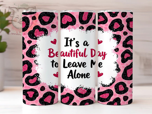 Funny Sarcastic Tumbler, Leave Me Alone Tumbler, Sparkly Leopard Tumbler Wrap, 20oz Sublimation Design, Humorous Drinkware, Digital Download Tumbler, Leopard Print Tumbler Sublimation Lara' s Designs 